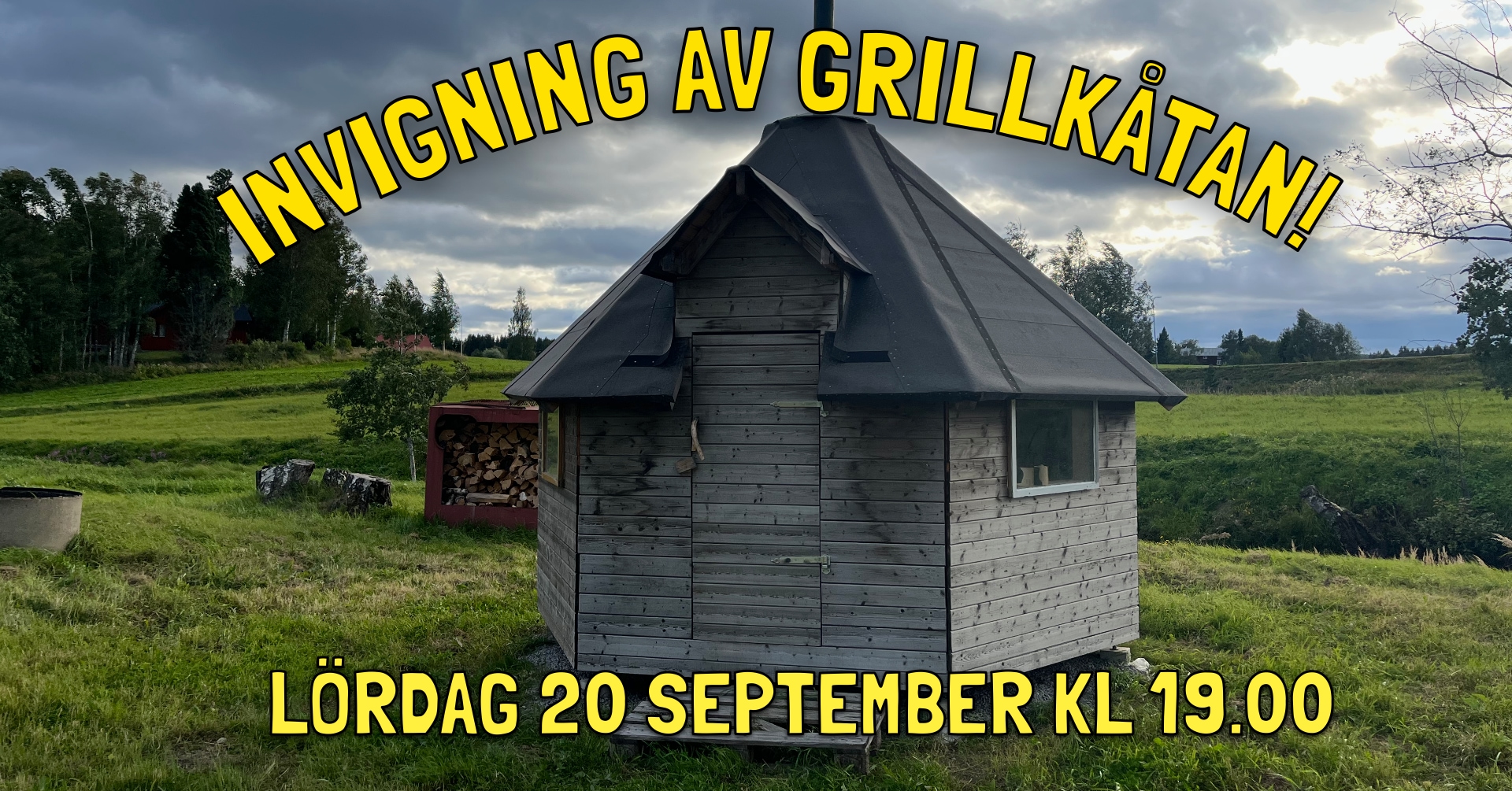 Invigning av grillkåtan! Lördag 20/9 kl 19.00!